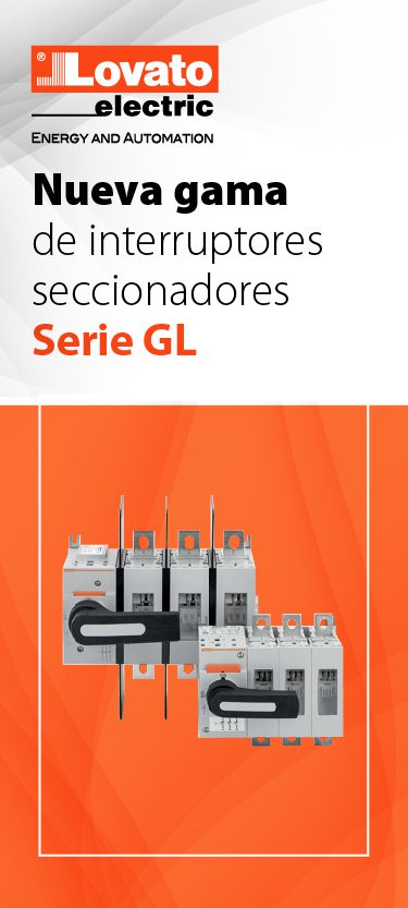 Lovato nueva gama de interruptores seccionadores. Serie GL.